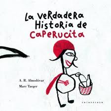 la verdadera historia de caperucita
