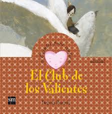 El club de los valientes